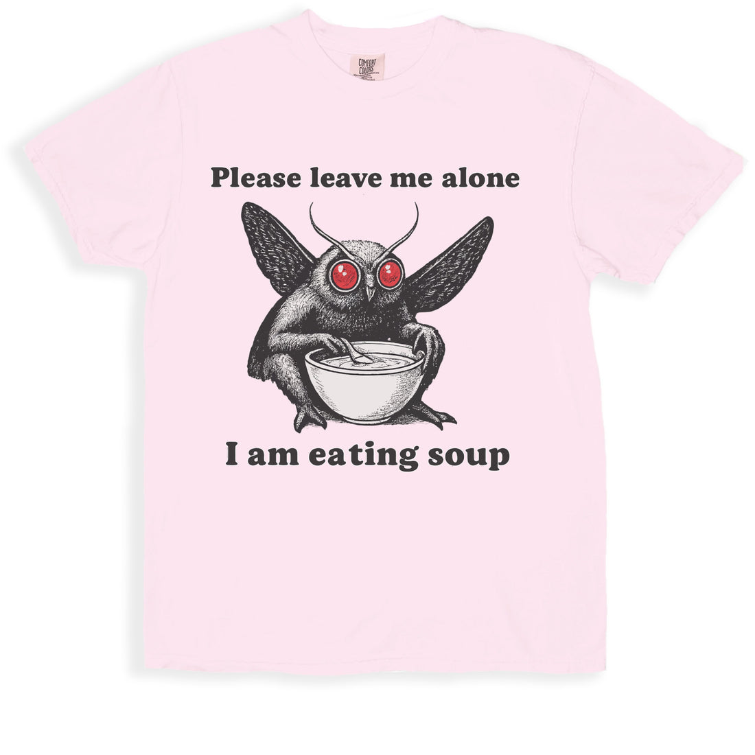 Please Leave Me Alone I Am Eating Soup Shirt Product