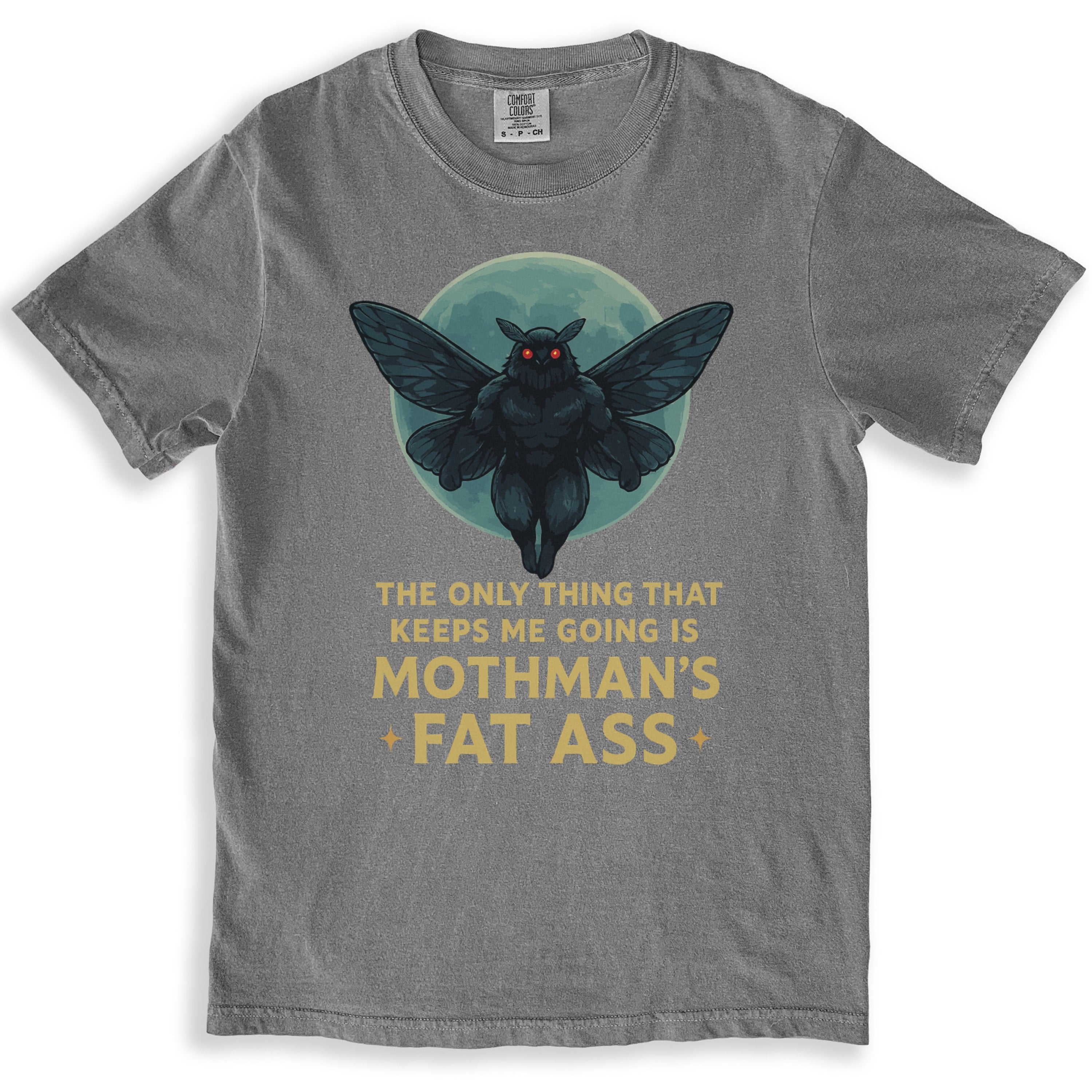 The Only Thing That Keeps Me Going Is Mothman Product