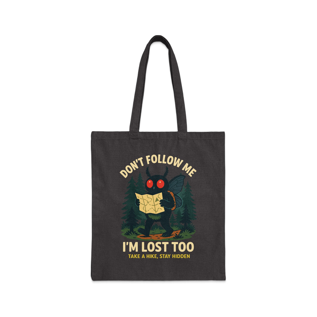 Don't Follow Me I'm Lost Too Tote Bag product type
