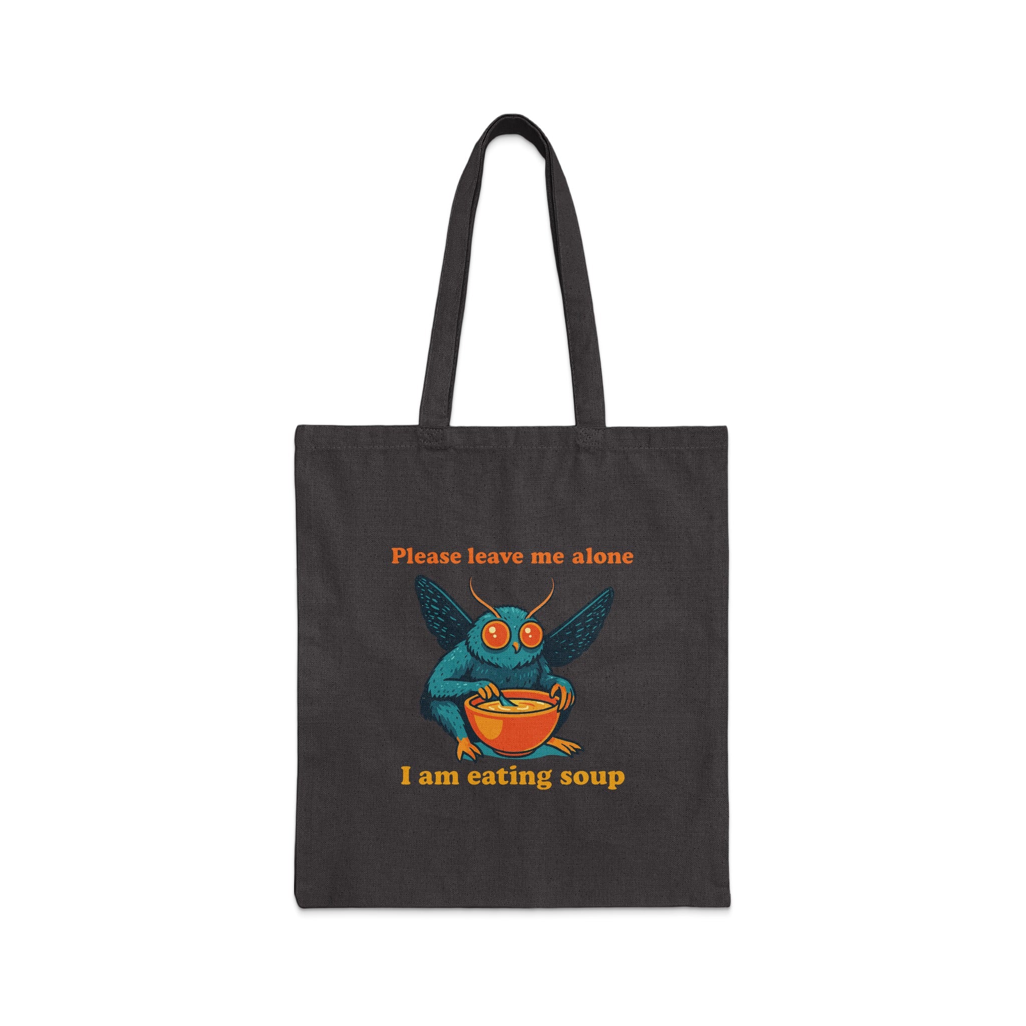 Please Leave Me Alone I Am Eating Soup Product Tote Bag
