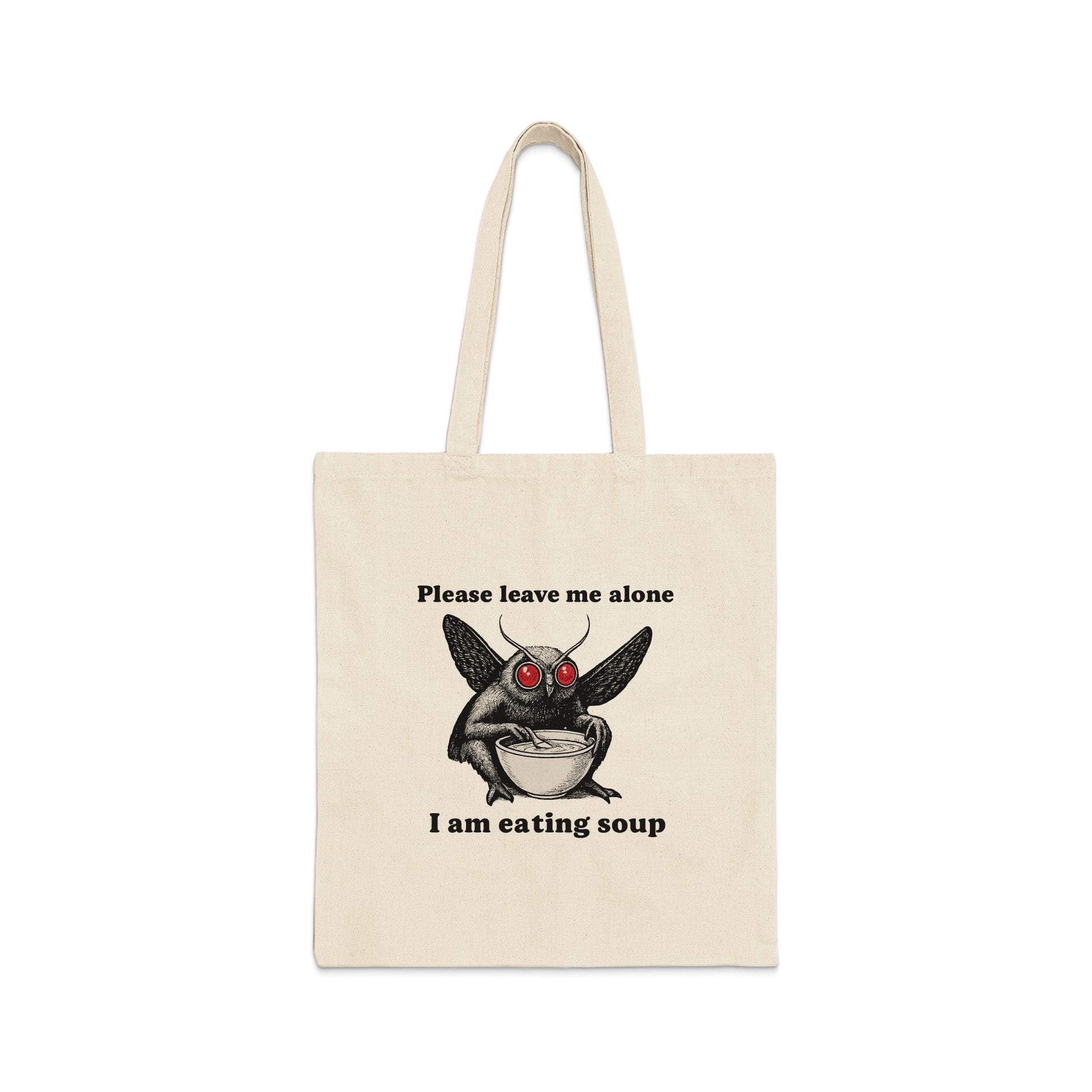 Please Leave Me Alone Eating Soup Tote Bag Product