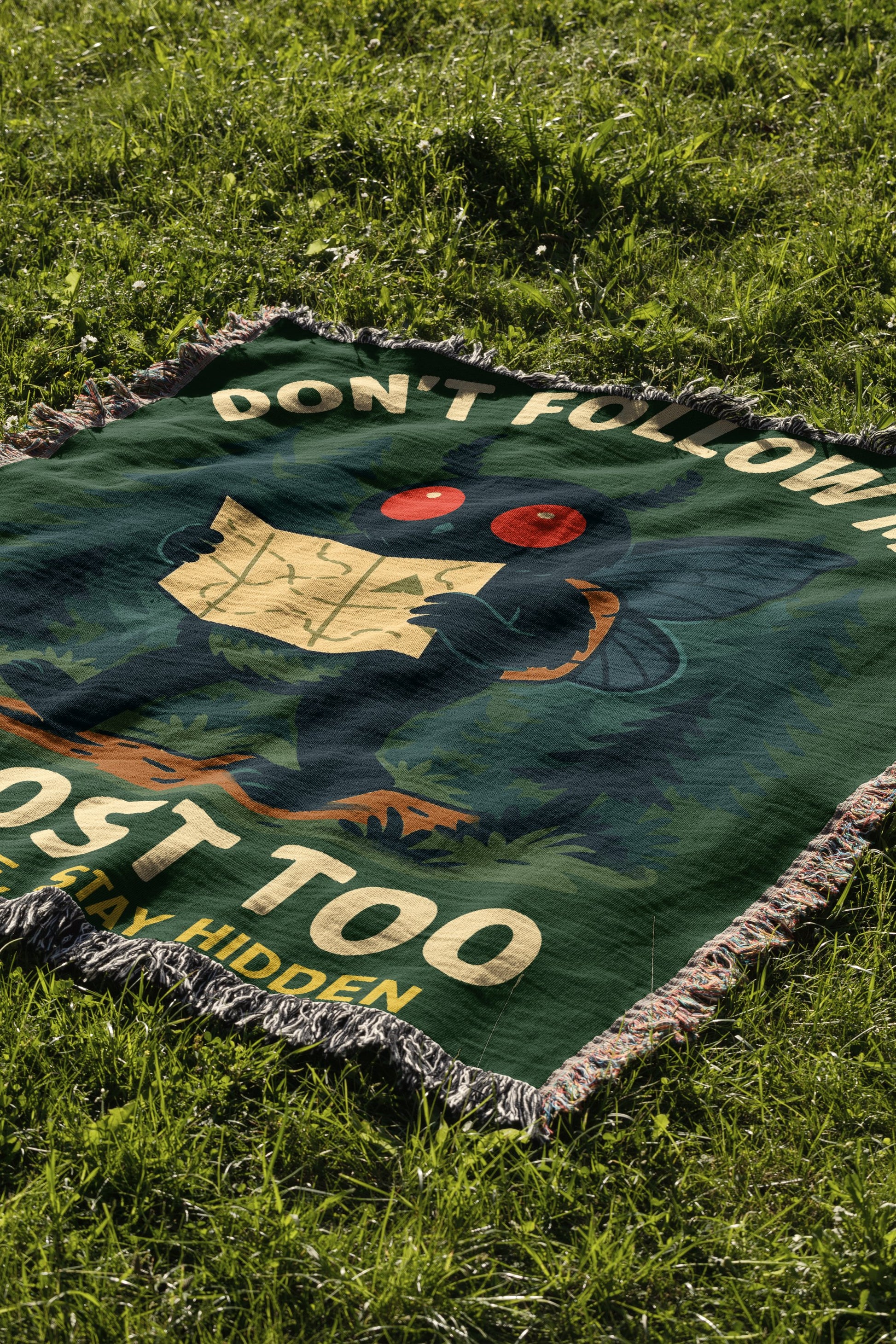 Don't Follow Me Get Lost Too Hidden Blanket product type