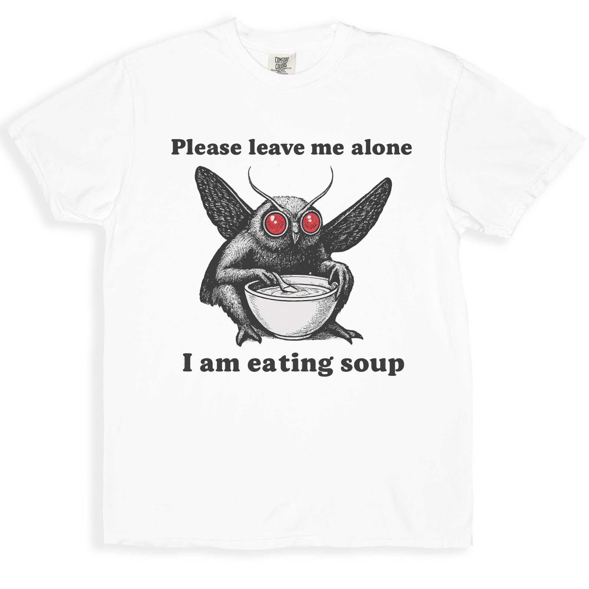 Please Leave Me Alone I Am Eating Soup T-shirt product