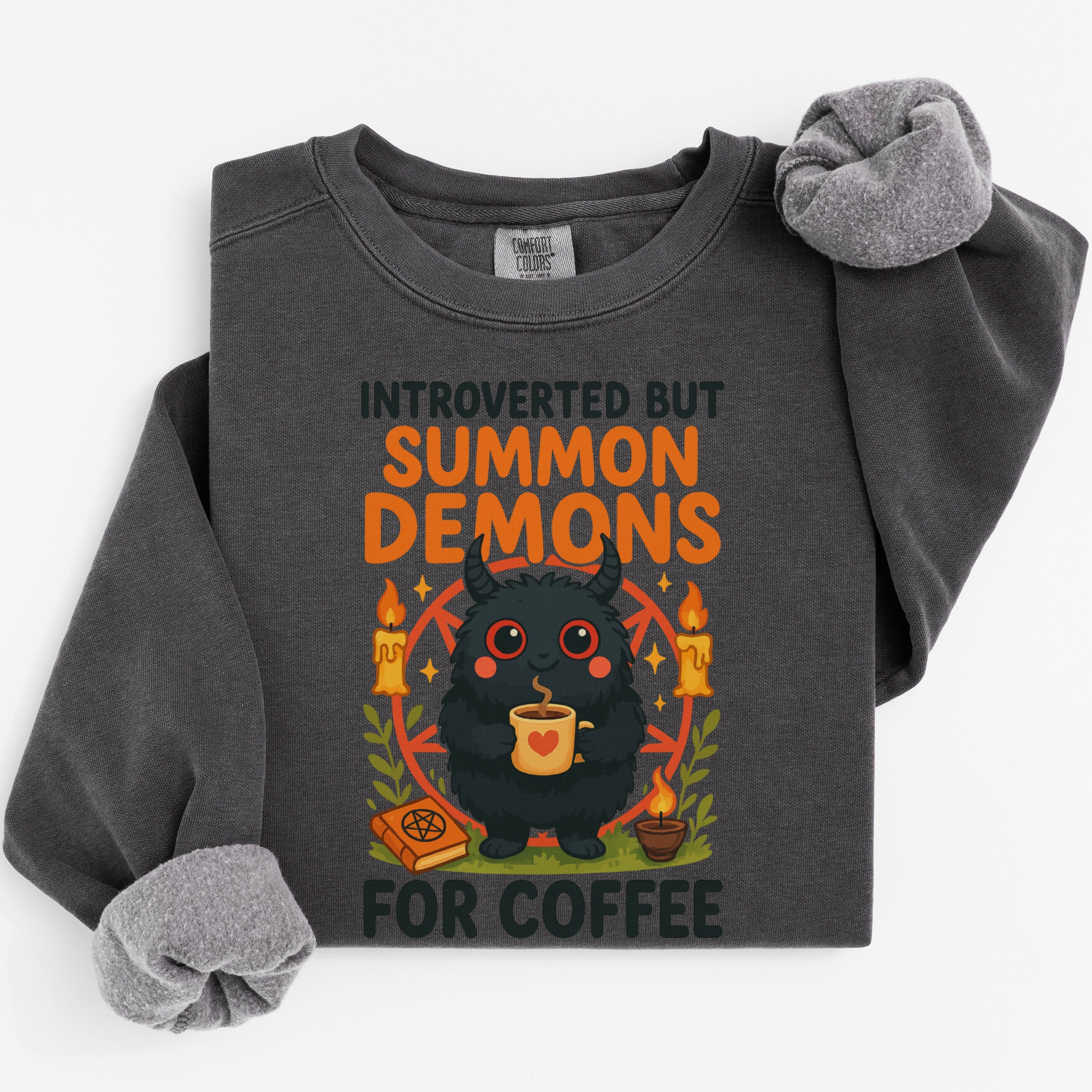 Introverted Summon Demons For Coffee Sweatshirt product type