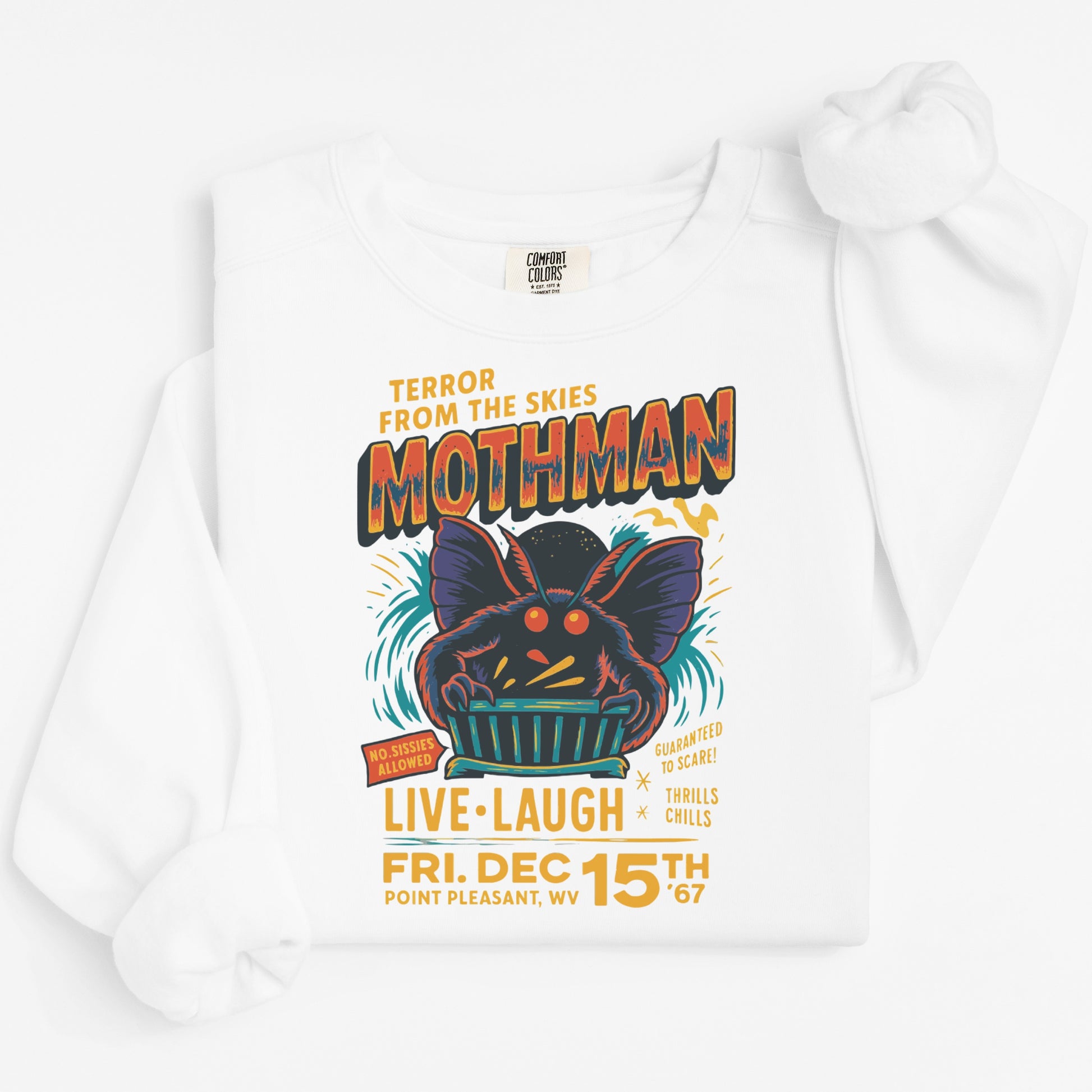Terror From The Skies Mothman Live Laugh Sweatshirt product
