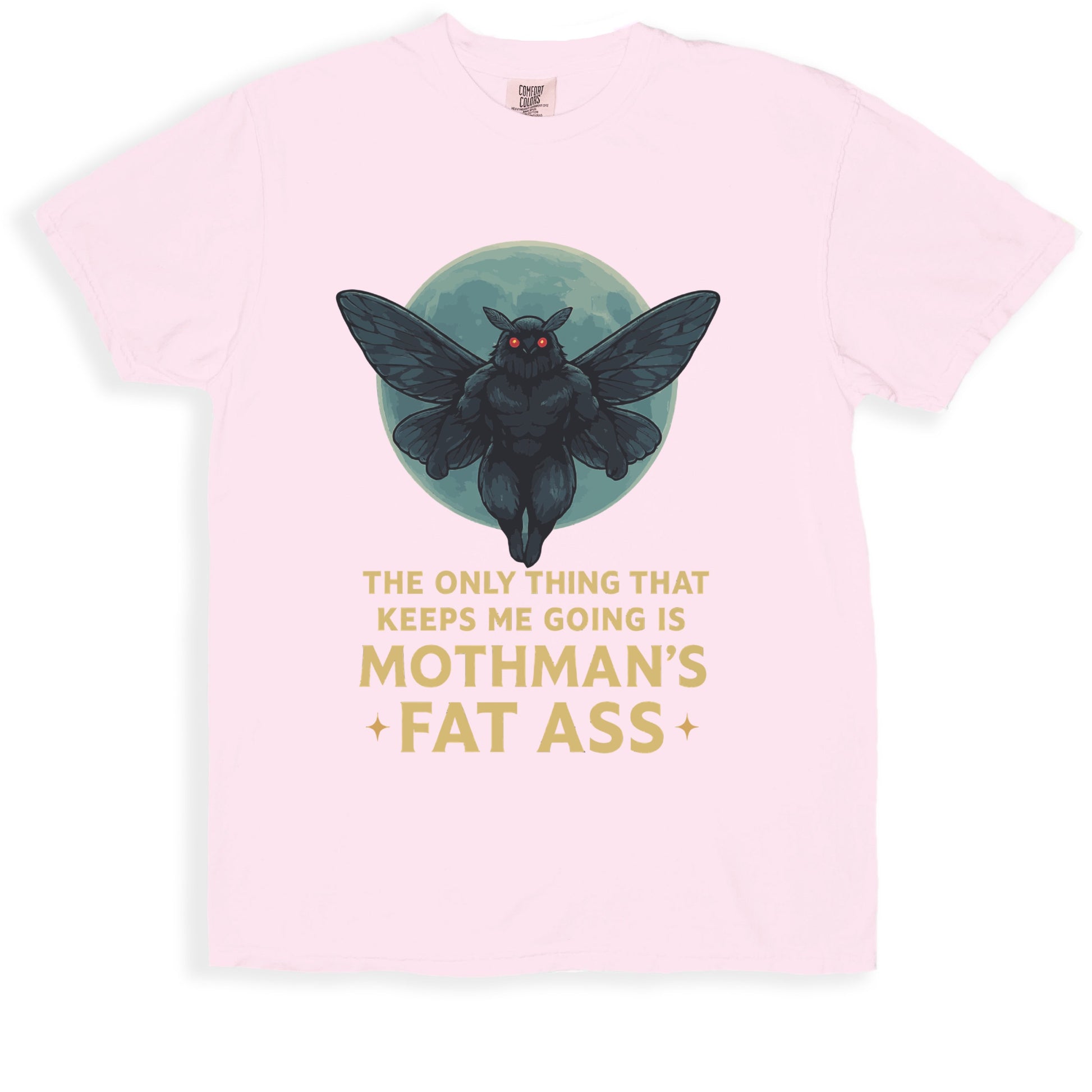The Only Thing That Keeps Me Going Mothman Shirt Product Type
