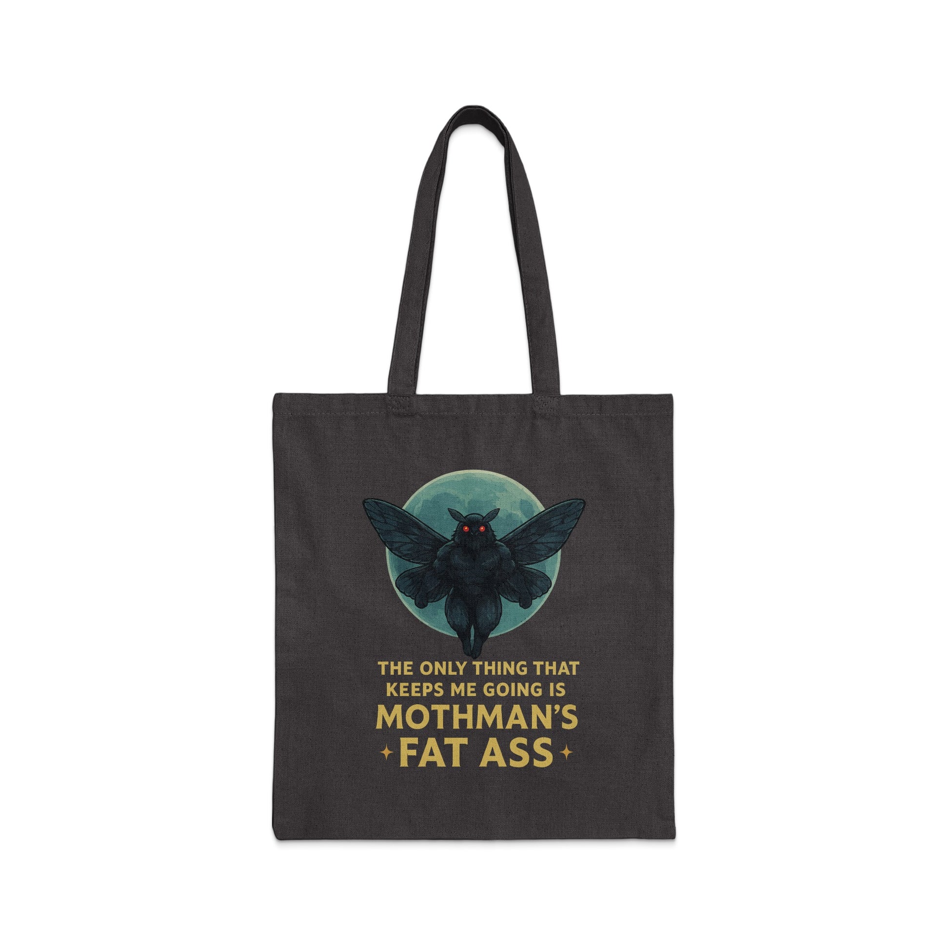 The Only Thing That Keeps Me Going Tote Bag Product