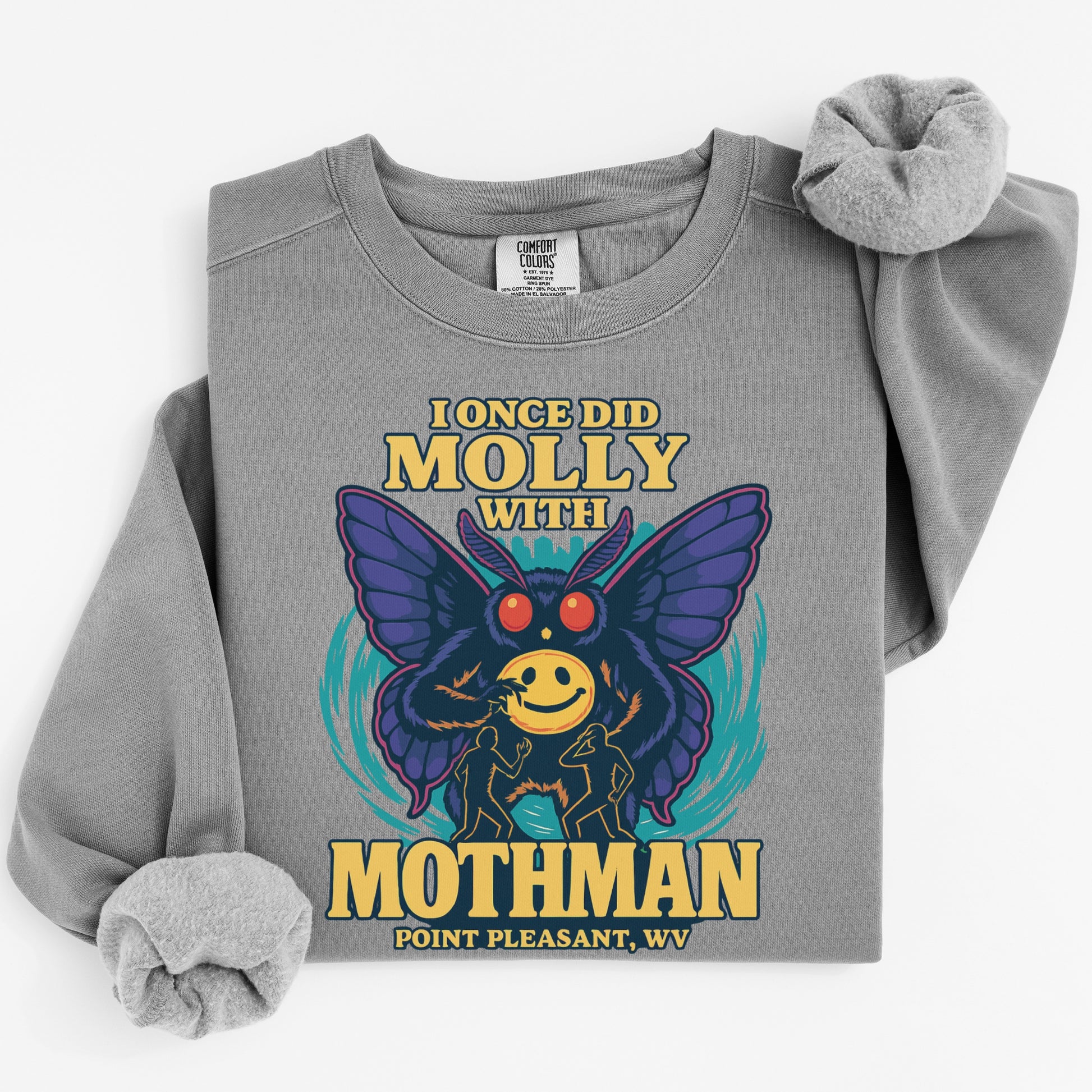 I Once Did Molly With Mothman Point Pleasant WV sweatshirt product type