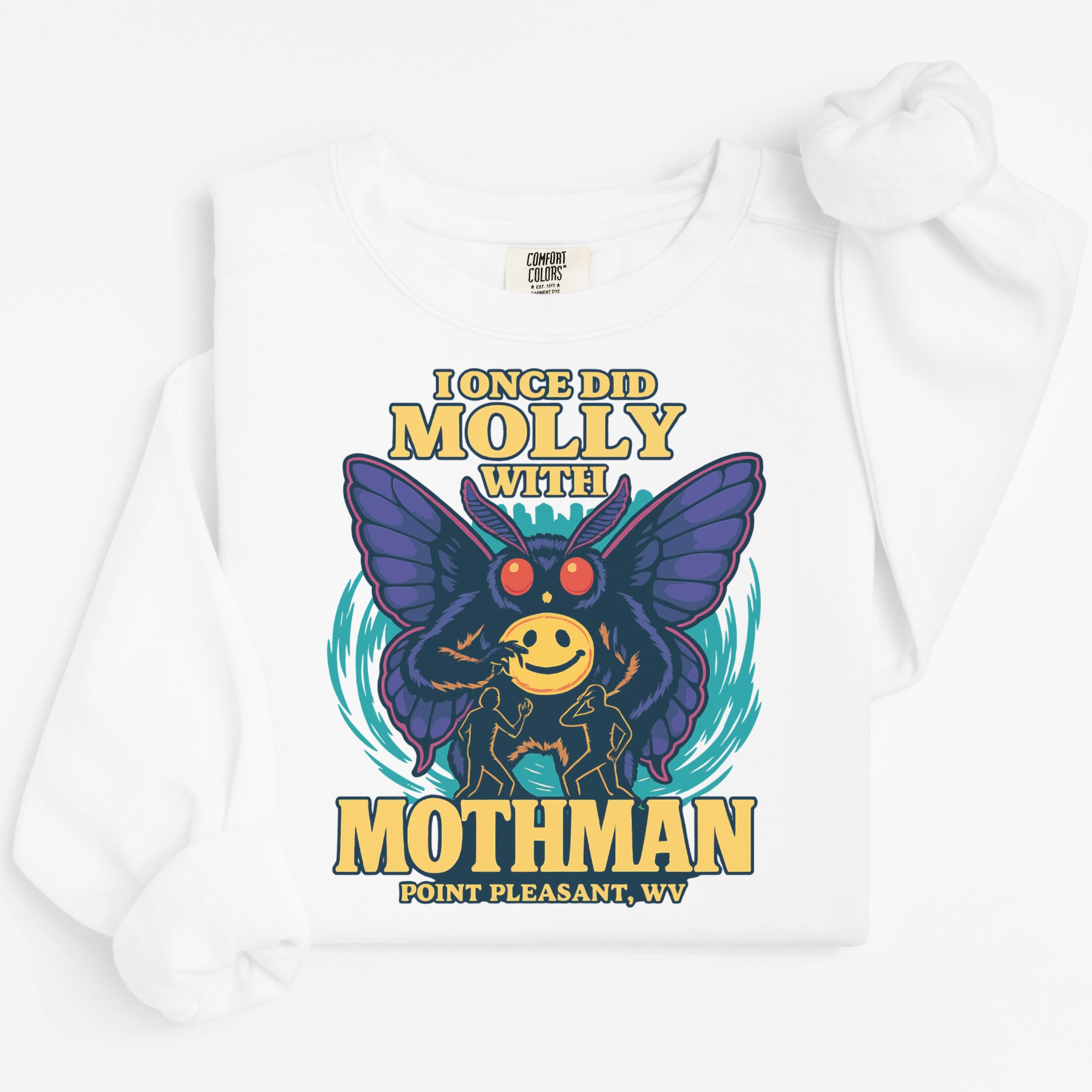 I Once Did Molly With Mothman Point Pleasant WV product