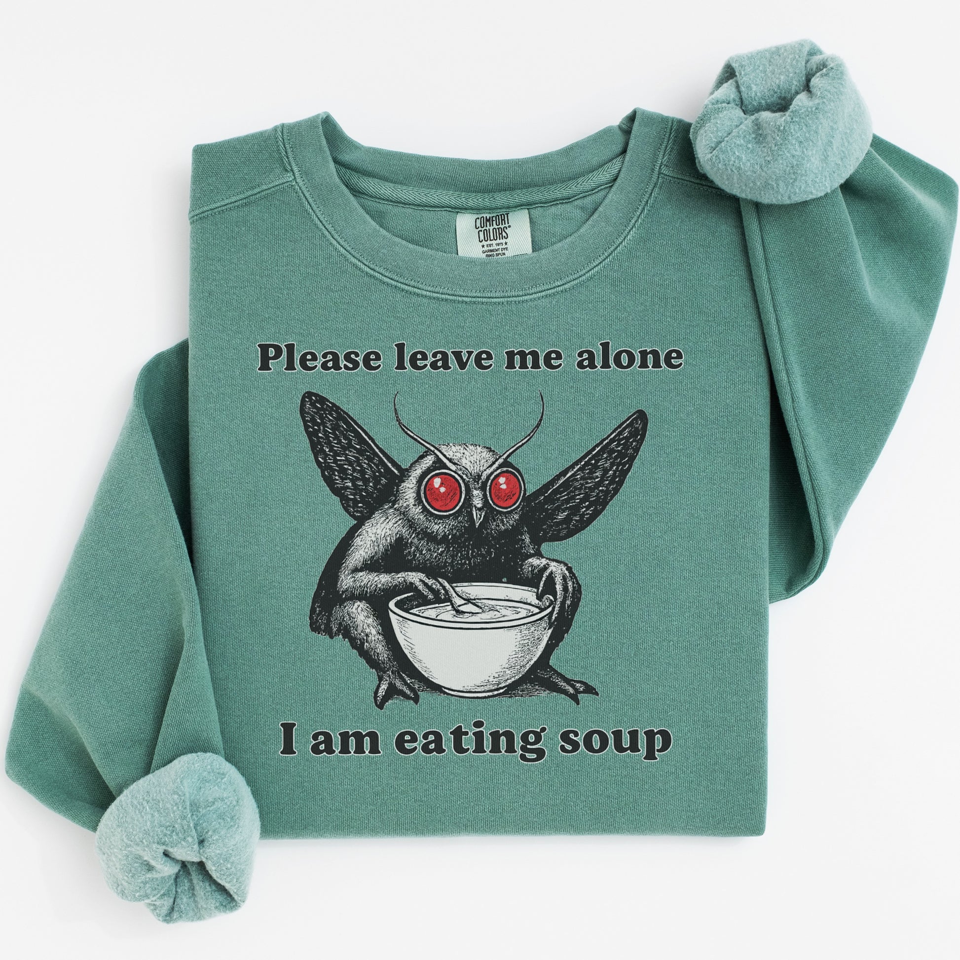 Please Leave Me Alone I Am Eating Soup Sweatshirt product type