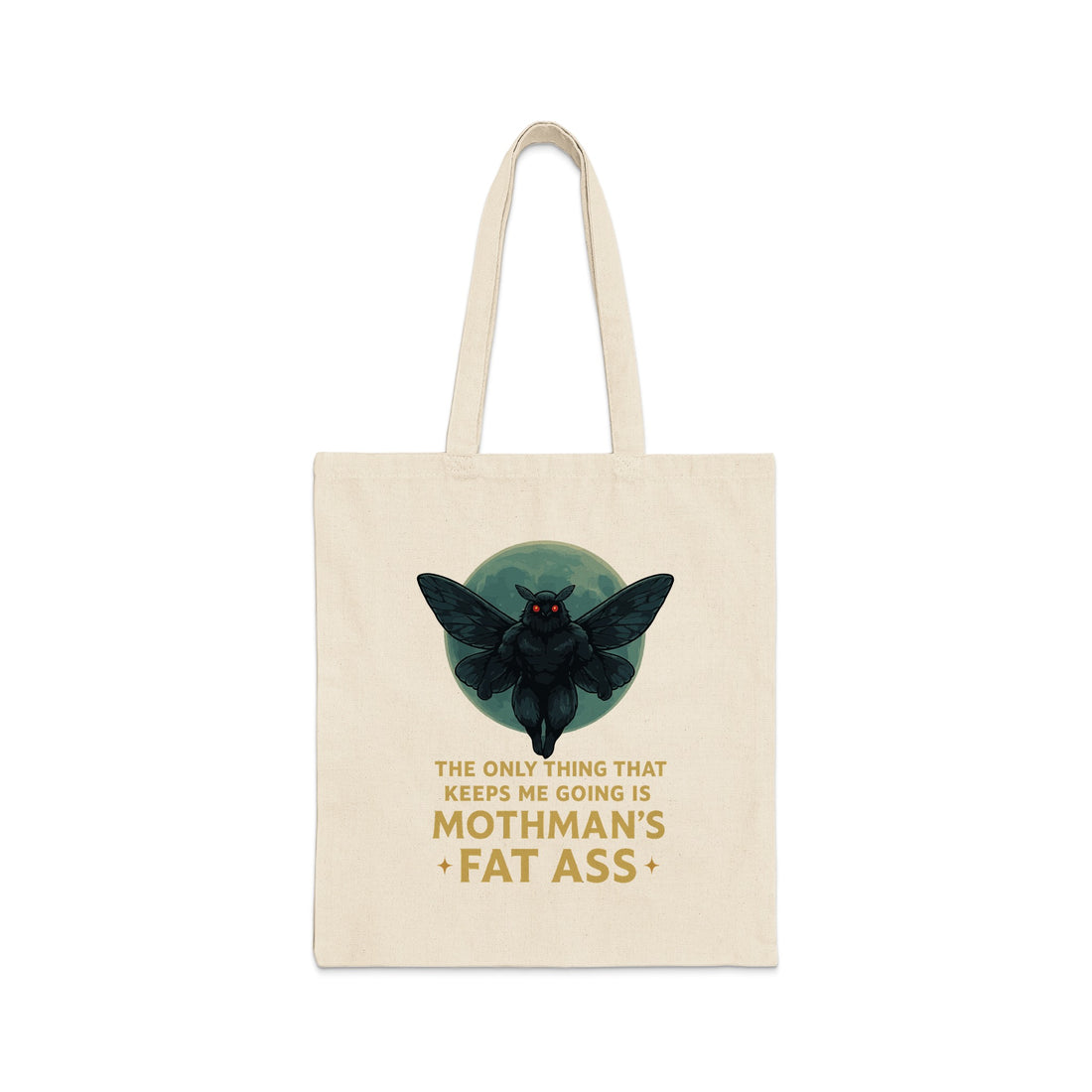 The Only Thing That Keeps Me Going Tote Bag Product