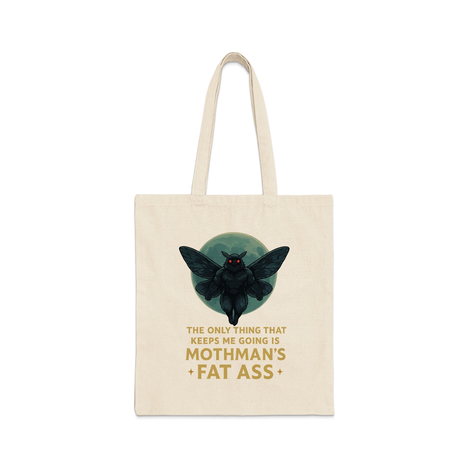 The Only Thing That Keeps Me Going Mothman product type