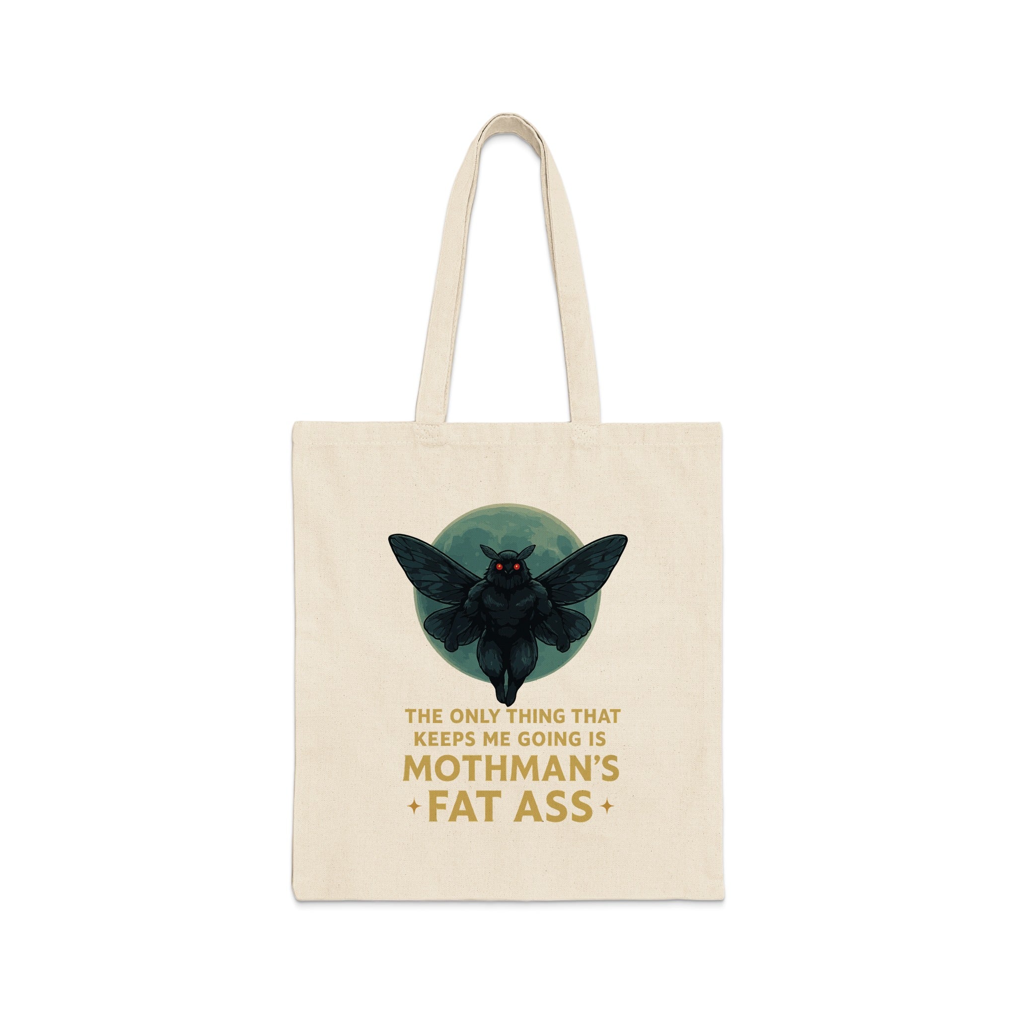 The Only Thing That Keeps Me Going Mothman product type