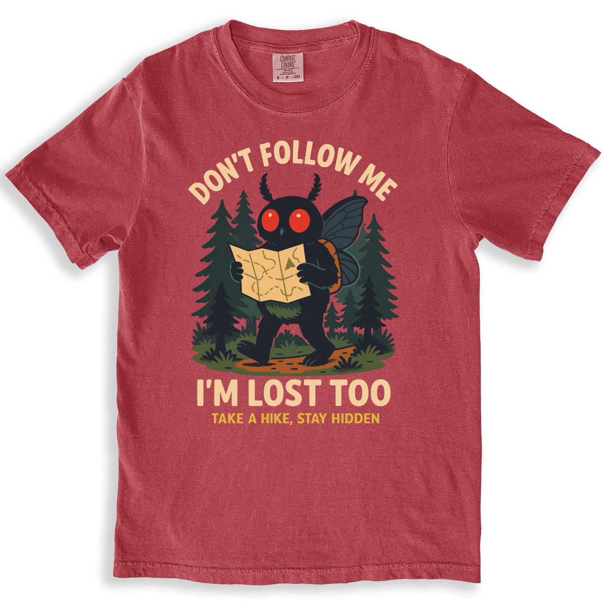 Don't Follow Me I'm Lost Too T-shirt product type