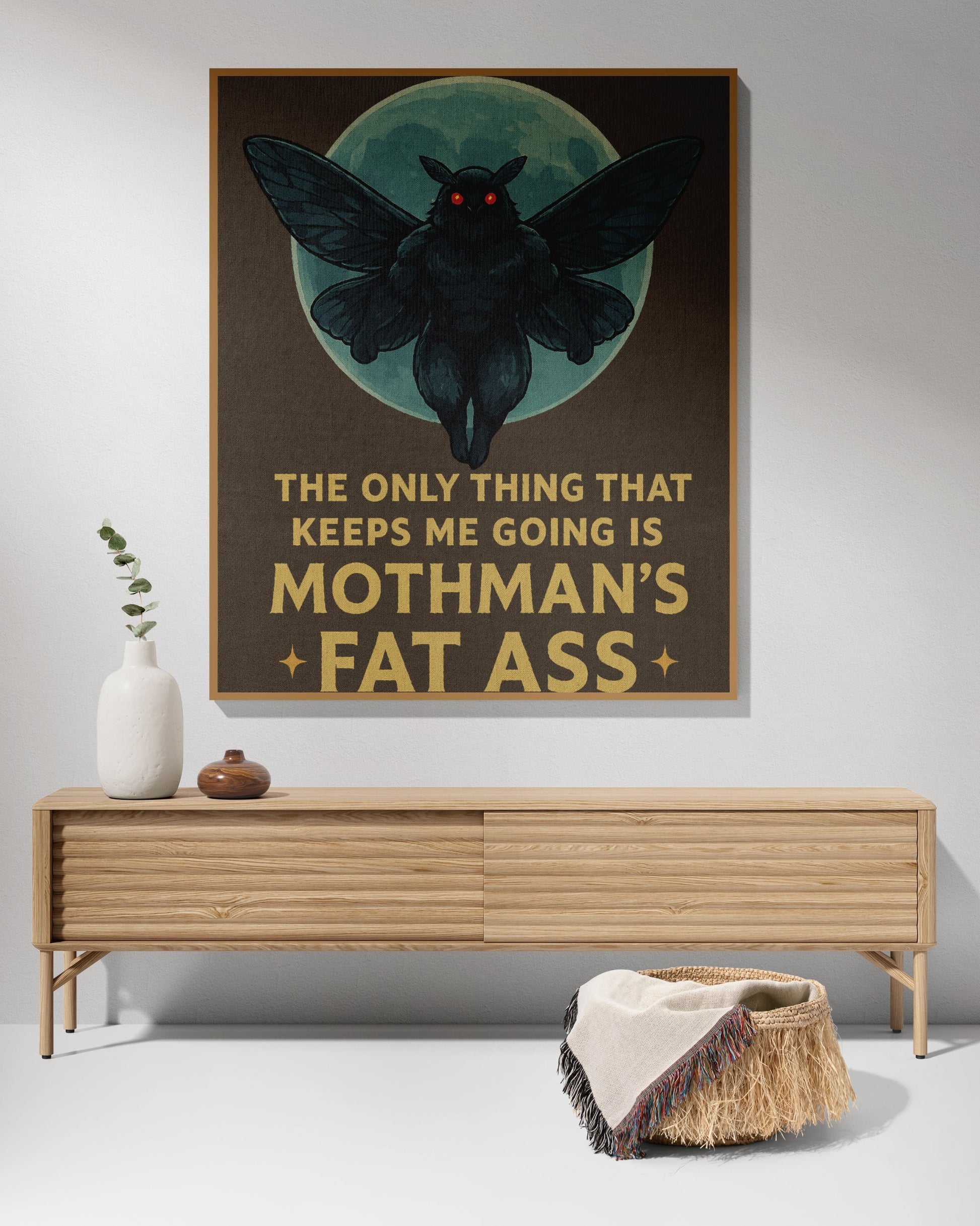 The Only Thing That Keeps Me Going Is Mothman product