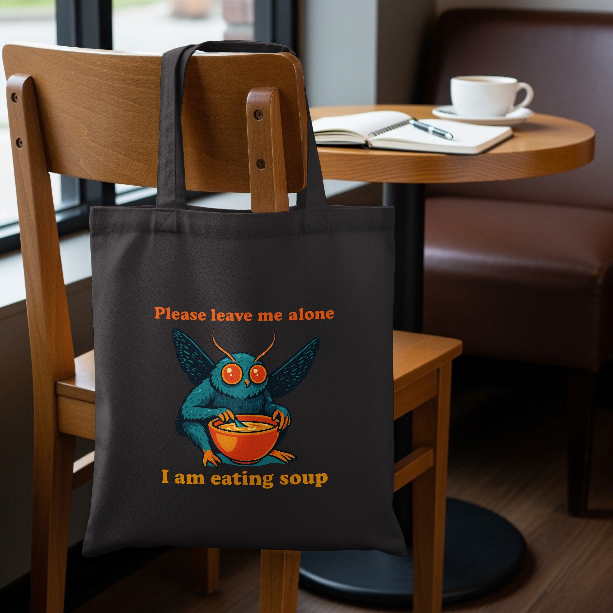 Please leave me alone I am eating soup product type